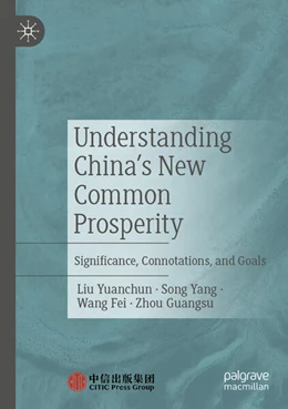 Abbildung von Yuanchun / Yang | Understanding China's New Common Prosperity | 1. Auflage | 2025 | beck-shop.de