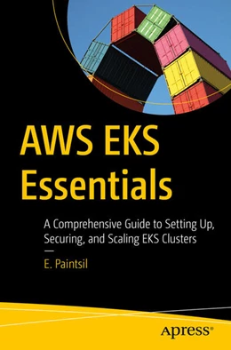 Abbildung von Paintsil | AWS EKS Essentials | 1. Auflage | 2025 | beck-shop.de