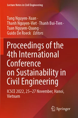 Abbildung von Nguyen-Xuan / Nguyen-Viet | Proceedings of the 4th International Conference on Sustainability in Civil Engineering | 1. Auflage | 2025 | beck-shop.de