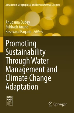 Abbildung von Dubey / Anand | Promoting Sustainability Through Water Management and Climate Change Adaptation | 1. Auflage | 2025 | beck-shop.de