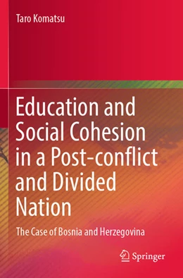 Abbildung von Komatsu | Education and Social Cohesion in a Post-conflict and Divided Nation | 1. Auflage | 2025 | beck-shop.de