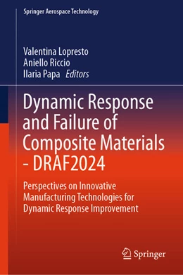 Abbildung von Lopresto / Riccio | Dynamic Response and Failure of Composite Materials - DRAF 2024 | 1. Auflage | 2025 | beck-shop.de