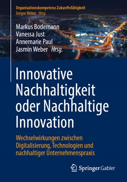 Abbildung von Bodemann / Just | Innovative Nachhaltigkeit oder Nachhaltige Innovation | 1. Auflage | 2025 | beck-shop.de