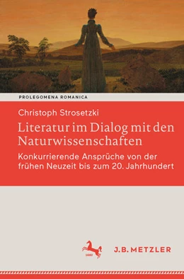 Abbildung von Strosetzki | Literatur im Dialog mit den Naturwissenschaften | 1. Auflage | 2025 | beck-shop.de