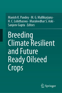 Abbildung von Pandey / Mallikarjuna | Breeding Climate Resilient and Future Ready Oilseed Crops | 1. Auflage | 2025 | beck-shop.de