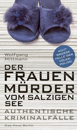 Abbildung von Mittmann | Der Frauenmörder vom Salzigen See | 1. Auflage | 2025 | beck-shop.de