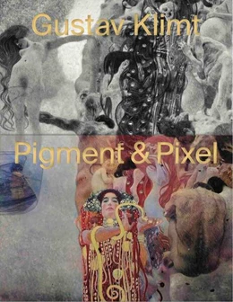 Abbildung von Rollig | Gustav Klimt - Pigment & Pixel. Mit Technologie Kunst neu entdecken | 1. Auflage | 2025 | beck-shop.de