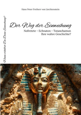 Abbildung von Freiherr von Liechtenstein | Der Weg der Einweihung | 1. Auflage | 2025 | beck-shop.de