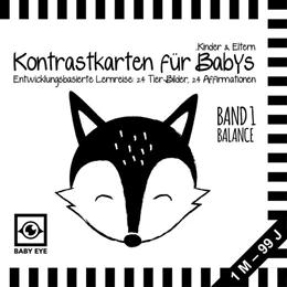 Abbildung von Sawczyn | BABY EYE Kontrastkarten für Babys, Kinder & Eltern: Band 1 - Balance · Entwicklungsbasierte Lernreise: 24 Tierbilder, 24 Affirmationen · Schwarz-Weiß · Meine ersten Bilder · Montessori | 1. Auflage | 2024 | beck-shop.de