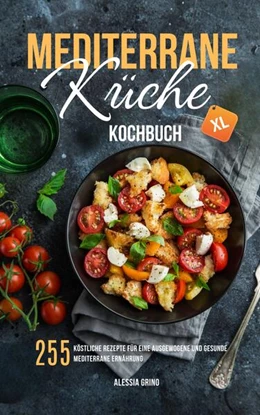 Abbildung von Grino / Tonero | Mediterrane Küche Kochbuch XL | 1. Auflage | 2024 | beck-shop.de