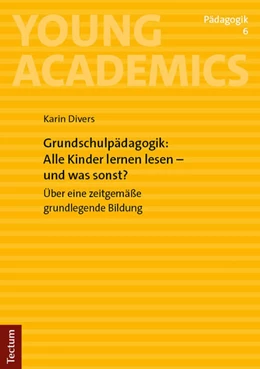 Abbildung von Divers | Grundschulpädagogik: Alle Kinder lernen lesen – und was sonst? | 1. Auflage | 2025 | 6 | beck-shop.de