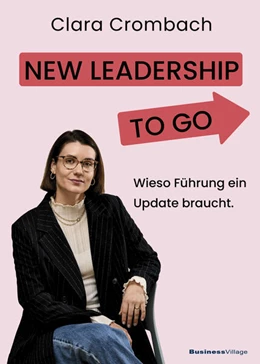 Abbildung von Crombach | New Leadership to go | 1. Auflage | 2025 | beck-shop.de