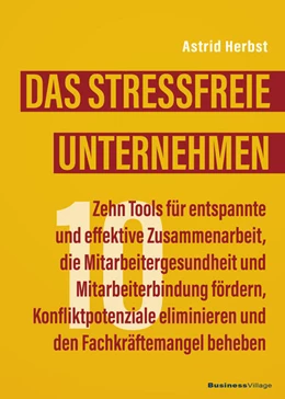 Abbildung von Herbst | Das stressfreie Unternehmen | 1. Auflage | 2025 | beck-shop.de