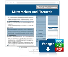 Abbildung von Dokumentenmappe Mutterschutz und Elternzeit • Online-Ausgabe | 5. Auflage | 2025 | beck-shop.de
