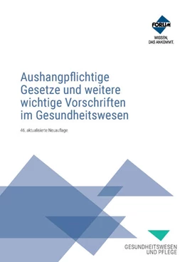 Abbildung von Aushangpflichtige Gesetze und weitere wichtige Vorschriften im Gesundheitswesen | 1. Auflage | 2025 | beck-shop.de