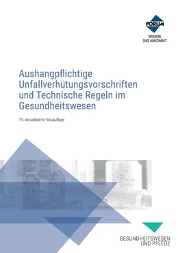 Abbildung von Aushangpflichtige Unfallverhütungsvorschriften und Technische Regeln im Gesundheitswesen | 1. Auflage | 2025 | beck-shop.de