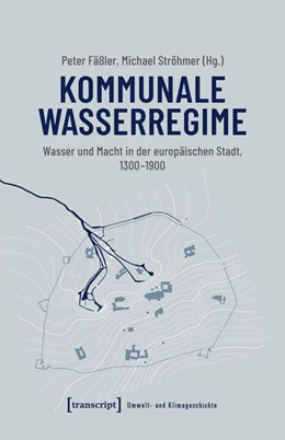 Abbildung von Fäßler / Ströhmer | Kommunale Wasserregime | 1. Auflage | 2025 | beck-shop.de