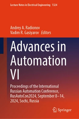 Abbildung von Radionov / Gasiyarov | Advances in Automation VI | 1. Auflage | 2025 | beck-shop.de