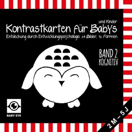 Abbildung von Sawczyn | BABY EYE Kontrastkarten für Babys und Kinder: Band 2 - Kognitiv · Entwicklung durch Entwicklungspsychologie: 24 Bilder, 12 Formen · Schwarz-Weiß und Rot · Meine ersten Bilder · Montessori | 1. Auflage | 2024 | beck-shop.de
