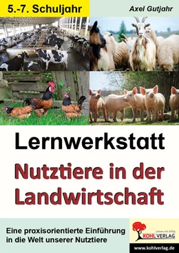 Abbildung von Gutjahr | Lernwerkstatt Nutztiere in der Landwirtschaft / Sekundarstufe | 1. Auflage | 2025 | beck-shop.de