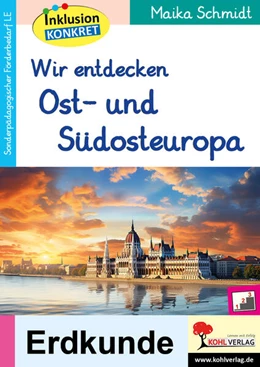 Abbildung von Schmidt | Wir entdecken Ost- und Südeuropa | 1. Auflage | 2025 | beck-shop.de
