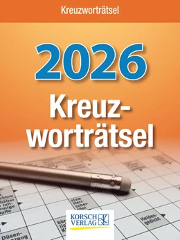 Abbildung von Korsch | Kreuzworträtsel 2026 | 1. Auflage | 2025 | beck-shop.de