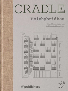 Abbildung von Uffelen | Cradle Buch: Holzhybridbau | 1. Auflage | 2025 | beck-shop.de