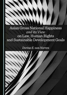 Abbildung von Norren | Asian Gross National Happiness and its View on Law, Human Rights and Sustainable Development Goals | 1. Auflage | 2025 | beck-shop.de