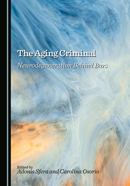 Abbildung von Sfera / Osorio | The Aging Criminal | 1. Auflage | 2025 | beck-shop.de