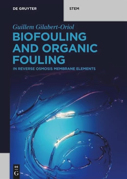 Abbildung von Gilabert-Oriol | Biofouling and Organic Fouling | 1. Auflage | 2025 | beck-shop.de