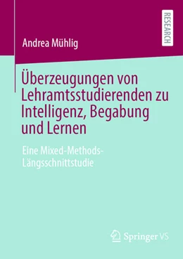 Abbildung von Mühlig | Überzeugungen von Lehramtsstudierenden zu Intelligenz, Begabung und Lernen | 1. Auflage | 2025 | beck-shop.de
