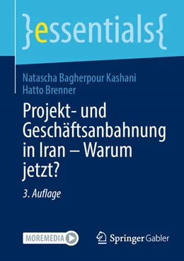 Abbildung von Bagherpour Kashani / Brenner | Projekt- und Geschäftsanbahnung in Iran - Warum jetzt? | 3. Auflage | 2025 | beck-shop.de