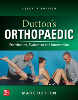 Abbildung von Dutton | Dutton's Orthopaedic: Examination, Evaluation and Intervention, Seventh Edition | 7. Auflage | 2025 | beck-shop.de