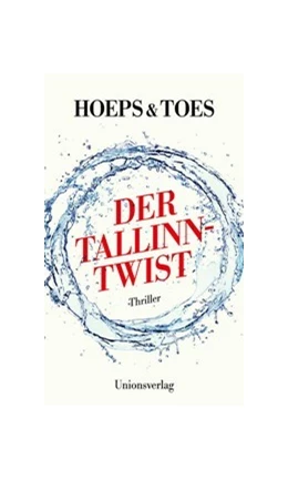 Abbildung von Hoeps, Thomas / Toes, Jac. | Der Tallinn-Twist | 2. Auflage | 2022 | beck-shop.de