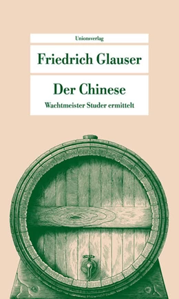 Abbildung von Glauser, Friedrich | Der Chinese | 6. Auflage | 2005 | beck-shop.de