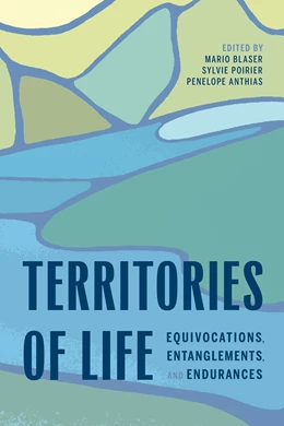 Abbildung von Blaser / Poirier | Territories of Life | 1. Auflage | 2025 | beck-shop.de