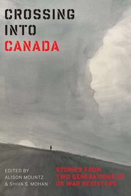 Abbildung von Mountz / Mohan | Crossing Into Canada | 1. Auflage | 2025 | beck-shop.de
