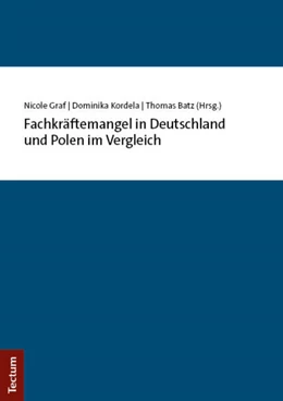 Abbildung von Graf / Kordela | Fachkräftemangel in Deutschland und Polen im Vergleich | 1. Auflage | 2025 | beck-shop.de