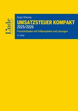 Abbildung von Berger / Wakounig | Umsatzsteuer kompakt 2025/2026 | 10. Auflage | 2025 | beck-shop.de