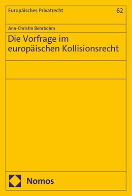 Abbildung von Behrbohm | Die Vorfrage im europäischen Kollisionsrecht | 1. Auflage | 2025 | 62 | beck-shop.de