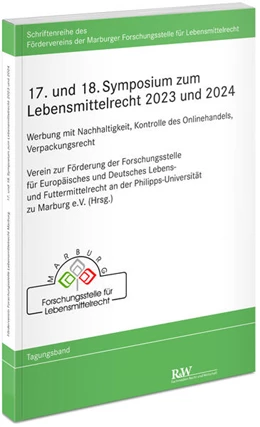 Abbildung von 17. und 18. Symposium zum Lebensmittelrecht 2023 und 2024 | 1. Auflage | 2025 | beck-shop.de