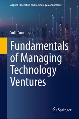 Abbildung von Sooampon | Fundamentals of Managing Technology Ventures | 1. Auflage | 2025 | beck-shop.de