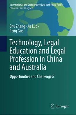 Abbildung von Zhang / Luo | Technology, Legal Education and Legal Profession in China and Australia | 1. Auflage | 2025 | beck-shop.de