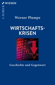 Cover: Werner Plumpe, Wirtschaftskrisen