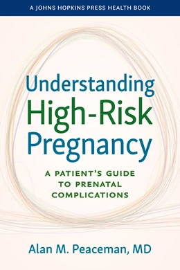 Abbildung von Peaceman | Understanding High-Risk Pregnancy | 1. Auflage | 2025 | beck-shop.de