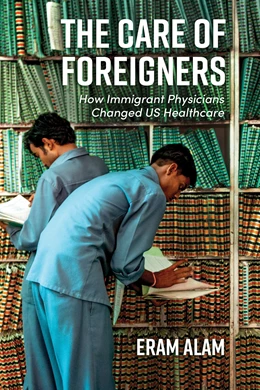 Abbildung von Alam | The Care of Foreigners | 1. Auflage | 2025 | beck-shop.de