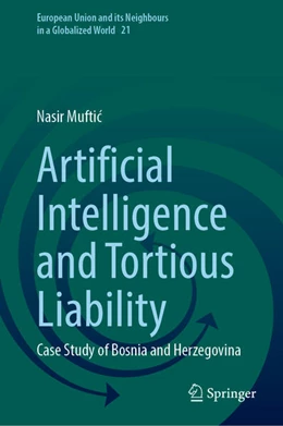 Abbildung von Muftic | Artificial Intelligence and Tortious Liability | 1. Auflage | 2025 | 21 | beck-shop.de