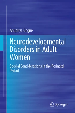 Abbildung von Gogne | Neurodevelopmental Disorders in Adult Women | 1. Auflage | 2025 | beck-shop.de