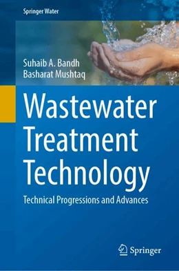 Abbildung von Bandh / Mushtaq | Wastewater Treatment Technology | 1. Auflage | 2025 | beck-shop.de