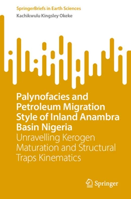 Abbildung von Okeke | Palynofacies and Petroleum Migration Style of Inland Anambra Basin Nigeria | 1. Auflage | 2025 | beck-shop.de